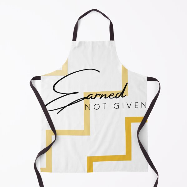 Item preview, Earned, not given designed and sold by R-Angel-Shop.