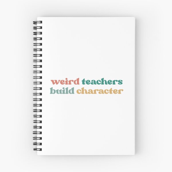 Item preview, Weird Teachers Build Character, Best Teachers designed and sold by faridman.