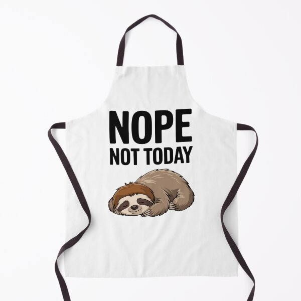 Item preview, Nope Not Today Funny Sloth designed and sold by KD Merch.