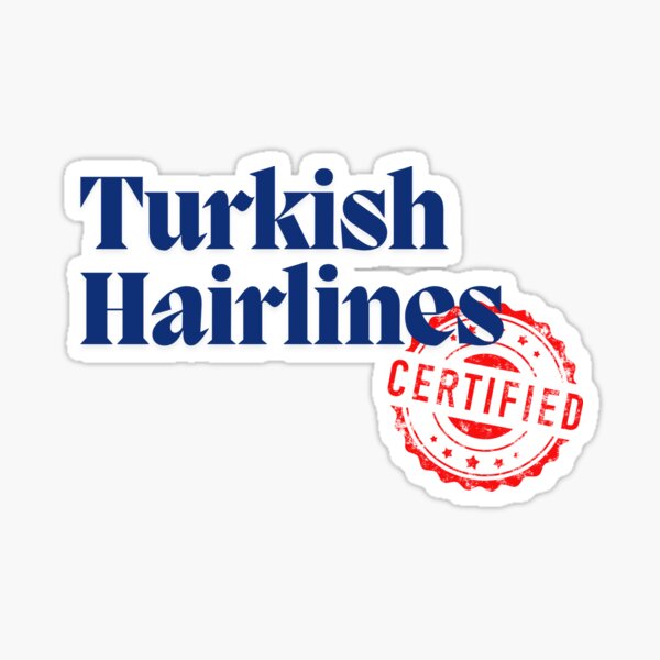 Item preview, Turkish Hairlines | Funny Sarcasm Joke Sarcastic Humor Graphic T-Shirt Sticker designed and sold by fastlanejdm.