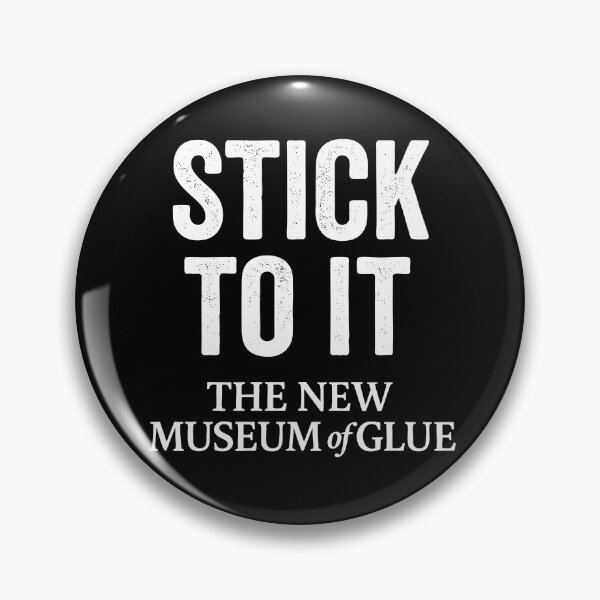 Item preview, STICK TO IT The New Museum of Glue Spinal Tap Derek Smalls designed and sold by w1ckerman.