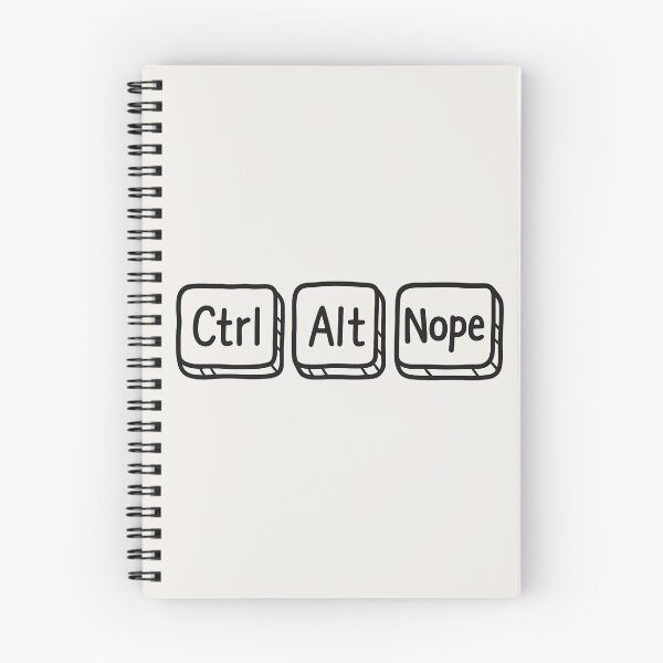 Item preview, Ctrl Alt Nope designed and sold by Fanverse Merchandise.