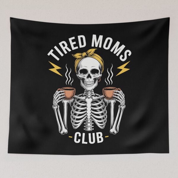 Item preview, Tired Mom Funny Skeleton Coffee Lovers designed and sold by aidenpier.