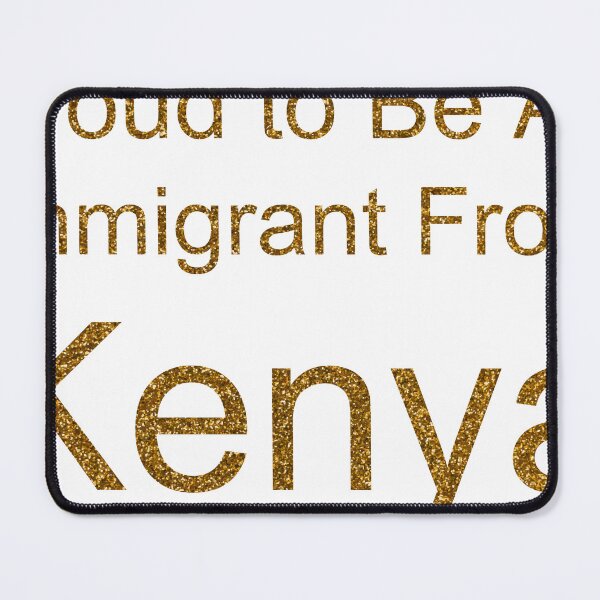 Item preview, PROUD TO BE AN IMMIGRANT FROM KENYA SEQUIN designed and sold by TheIconSmith.