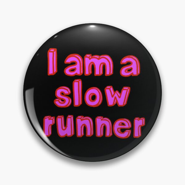 Item preview, I am a slow runner designed and sold by IHateDumplings.
