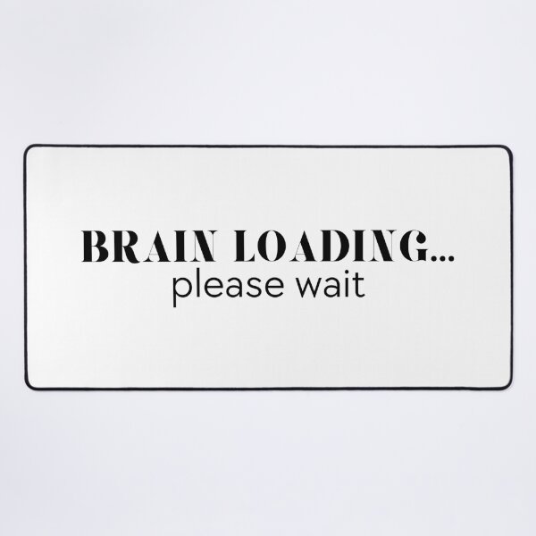 Item preview, Brain Loading Please Wait – Funny ADHD Overthinking designed and sold by Mobius Spot Collective.