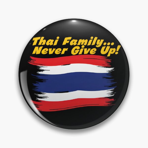 Item preview, Thai Family...Never Give Up! T-Shirt Patriotic Unity Gift designed and sold by Just You Tee | Say It Loud, Wear It Proud.