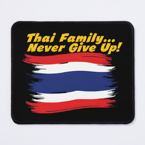 Item preview, Thai Family...Never Give Up! T-Shirt Patriotic Unity Gift designed and sold by Just You Tee | Say It Loud, Wear It Proud.