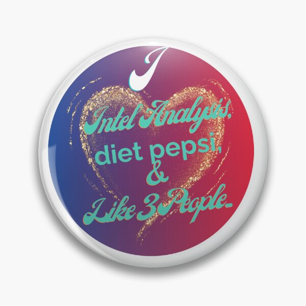 Item preview, I Love Intel Analysis, Diet Pepsi, and Like 3 People designed and sold by Florida Crime and Intelligence Analyst Assocation.