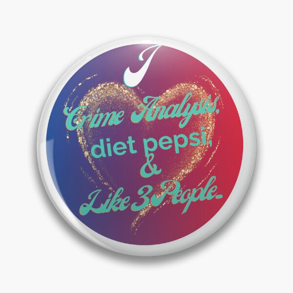 Item preview, I love Crime Analysis, Diet Pepsi, and Like 3 People designed and sold by Florida Crime and Intelligence Analyst Assocation.