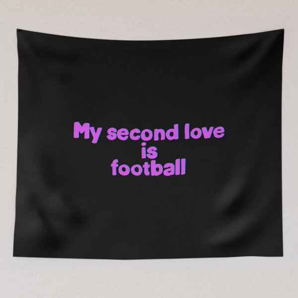 Item preview, My second love is football designed and sold by IHateDumplings.
