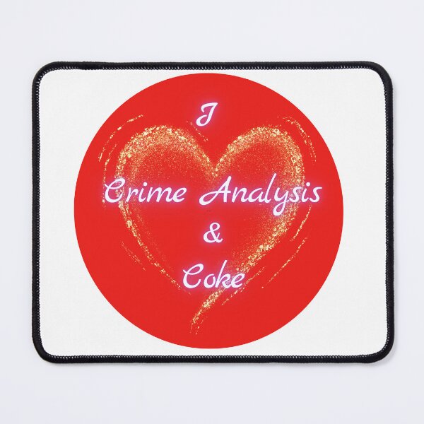 Item preview, I love Crime Analysis & Coke (the soda) designed and sold by Florida Crime and Intelligence Analyst Assocation.