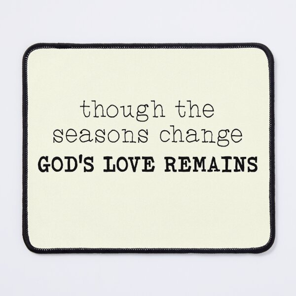 Item preview, God's Love Remains Through Every Season | Inspirational | Minimalist #3  designed and sold by JirehKollezion.