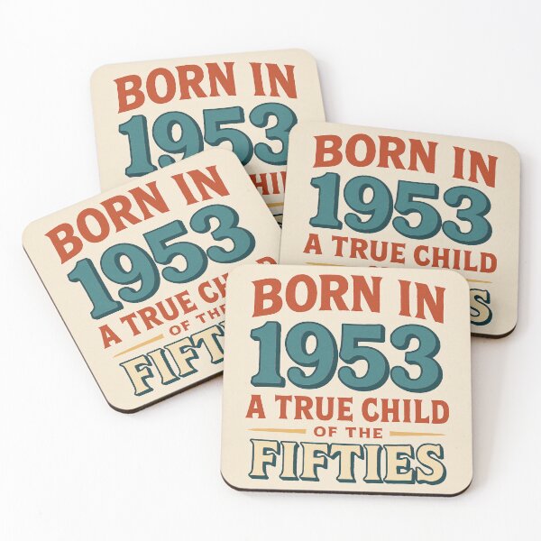 Item preview, Born in 1953 – A True Child of the Fifties designed and sold by TheWonkyEaselCo.