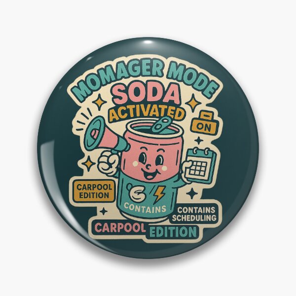 Item preview, Momager Mode Soda — ACTIVATED • Carpool Edition • Contains Scheduling (Millennial Pink + Teal Vintage Sticker Tee) designed and sold by BeetleDots.