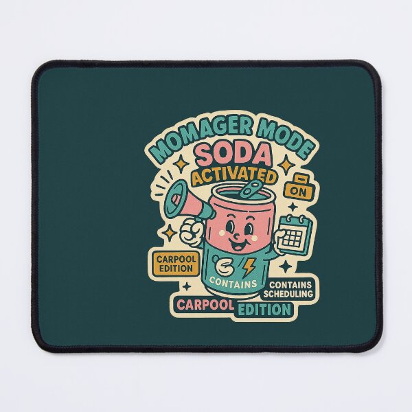 Item preview, Momager Mode Soda — ACTIVATED • Carpool Edition • Contains Scheduling (Millennial Pink + Teal Vintage Sticker Tee) designed and sold by BeetleDots.