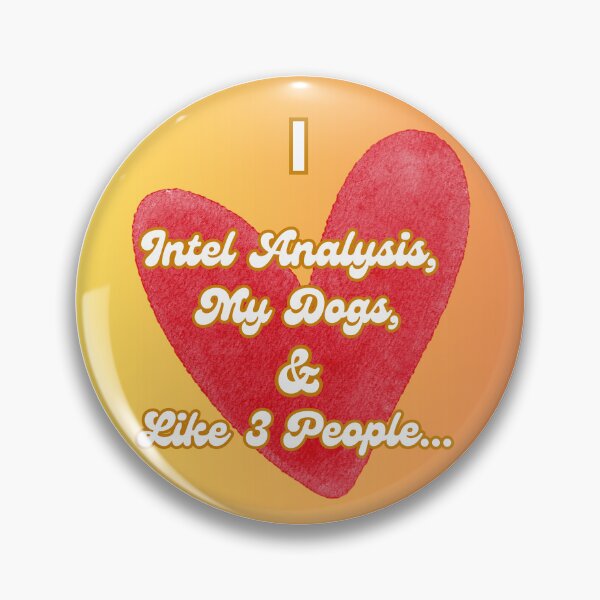 Item preview, I Love Intel Analysis, My Dogs, and Like 3 People designed and sold by Florida Crime and Intelligence Analyst Assocation.