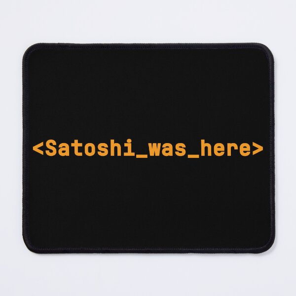 Item preview, Satoshi was here - BTC Mindset Edition designed and sold by Silvernuit.