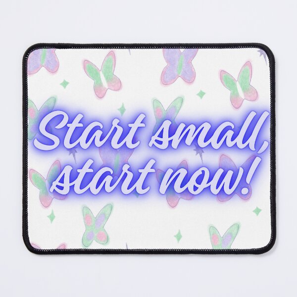 Item preview, Start small, Start now  designed and sold by Bibi-Designs.