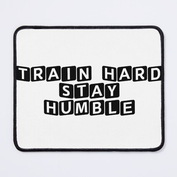 Item preview, Train Hard. Stay Humble. designed and sold by Ninjacatoff.