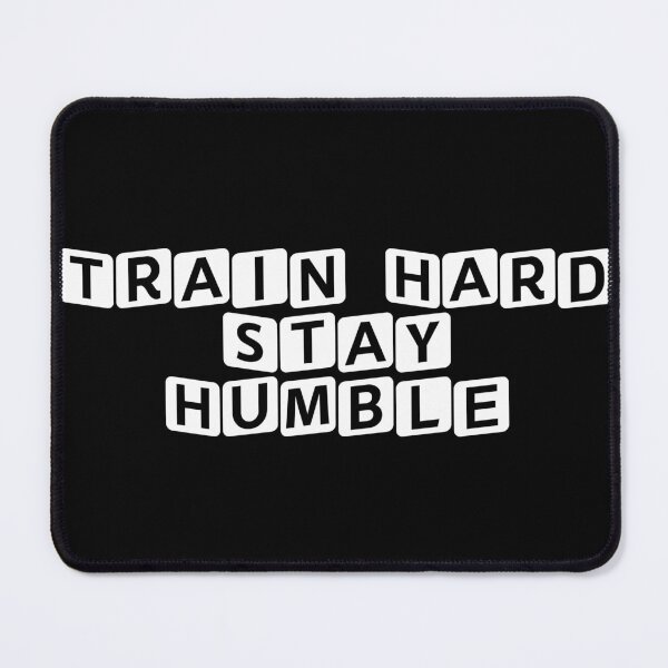 Item preview, Train Hard. Stay Humble. designed and sold by Ninjacatoff.