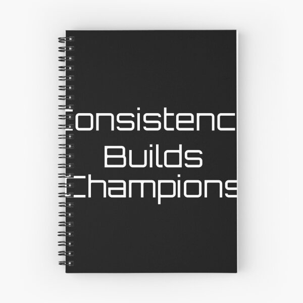 Item preview, Consistency Builds Champions designed and sold by Ninjacatoff.