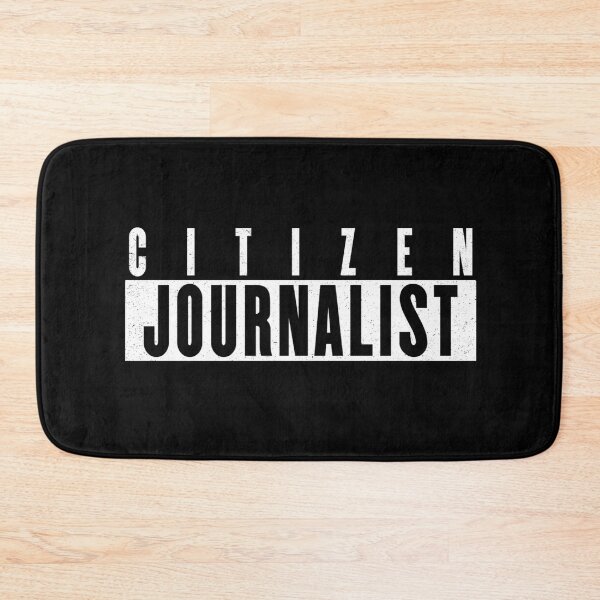 Item preview, Citizen Journalist designed and sold by Flirt-Teez.