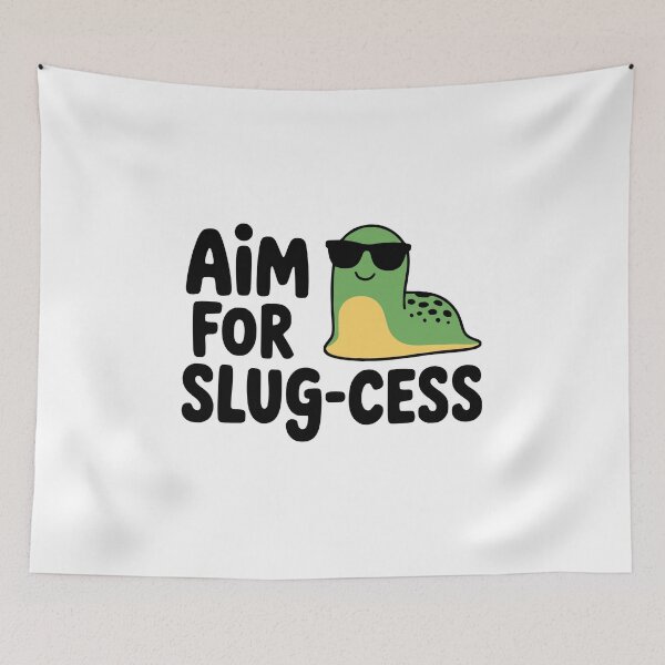 Item preview, Aim For Slug-cess! Cute Slug Pun designed and sold by PMCreative.