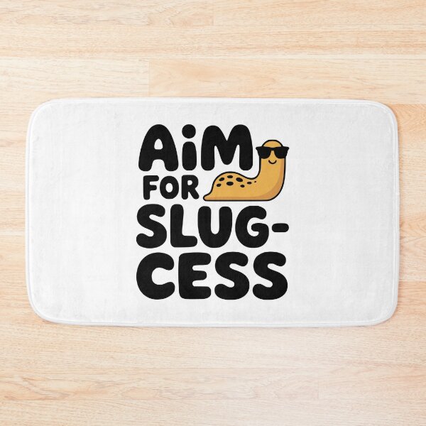 Item preview, Aim For Slugcess! Cute Slug Pun designed and sold by PMCreative.