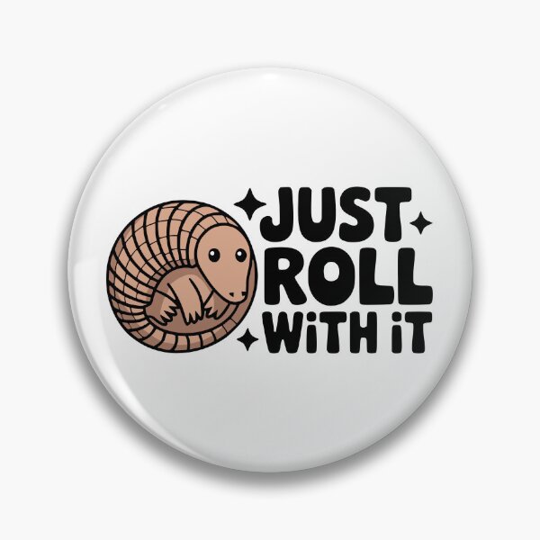 Item preview, Just Roll With It! Cute Armadillo Pun designed and sold by PMCreative.