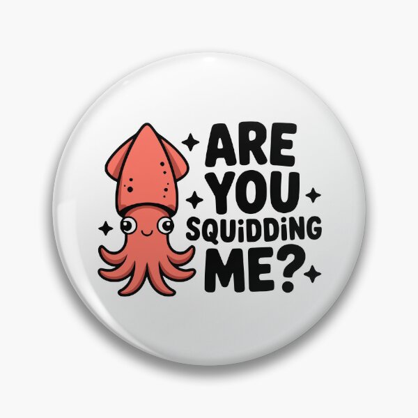 Item preview, Are You Squidding Me? Cute Squid Pun designed and sold by PMCreative.