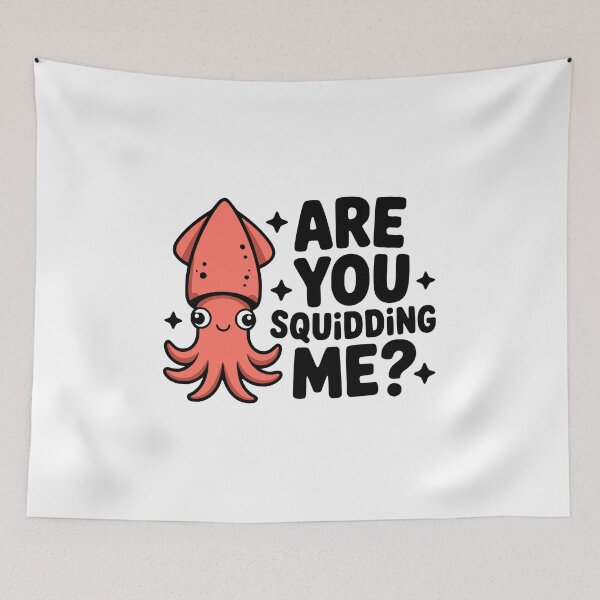 Item preview, Are You Squidding Me? Cute Squid Pun designed and sold by PMCreative.