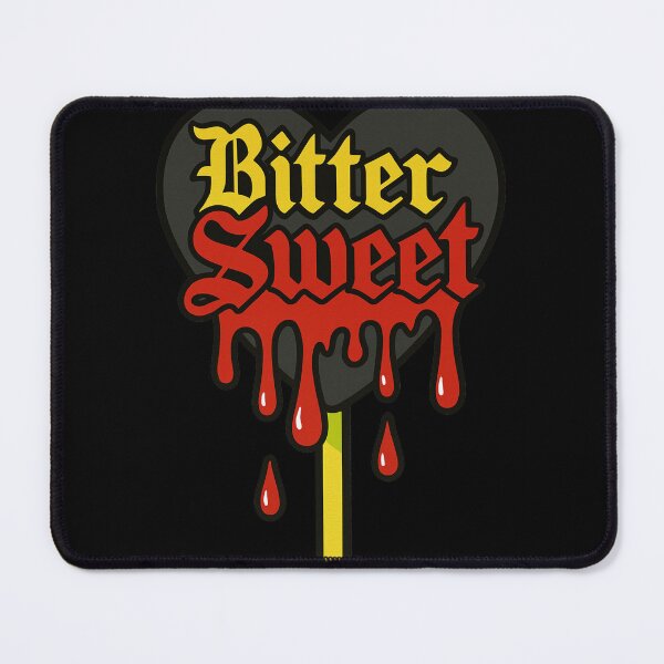 Item preview, Bitter Sweet designed and sold by FrictionMaxxing.
