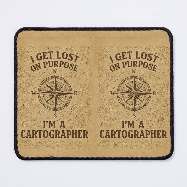 Item preview, I get lost on purpose I`m a cartographer designed and sold by QCena.