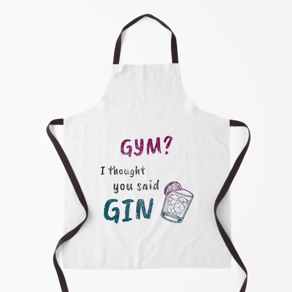 Item preview, Workout Tee - Gym? I Thought You Said Gin designed and sold by DanielBDesigns.