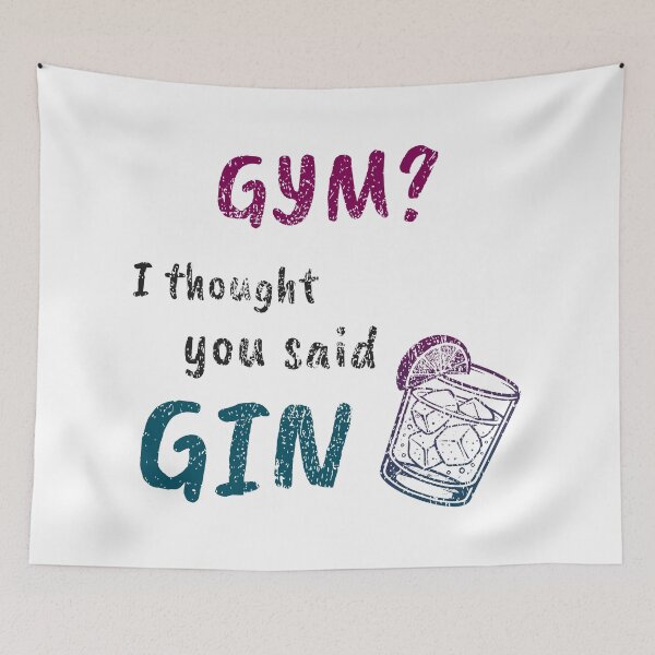 Item preview, Workout Tee - Gym? I Thought You Said Gin designed and sold by DanielBDesigns.