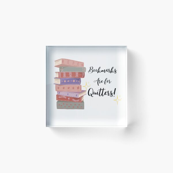 Item preview, Bookmarks are for quitters designed and sold by LyciesDesigns.