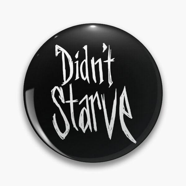 Item preview, Didn't Starve Don't Starve designed and sold by ContTraders.