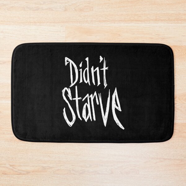 Item preview, Didn't Starve Don't Starve designed and sold by ContTraders.