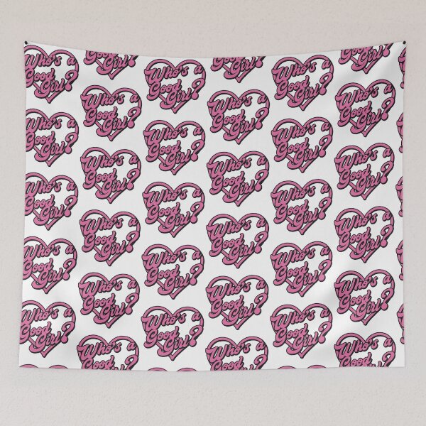 Item preview, Who's a good girl? - quote designed and sold by Lyxy.