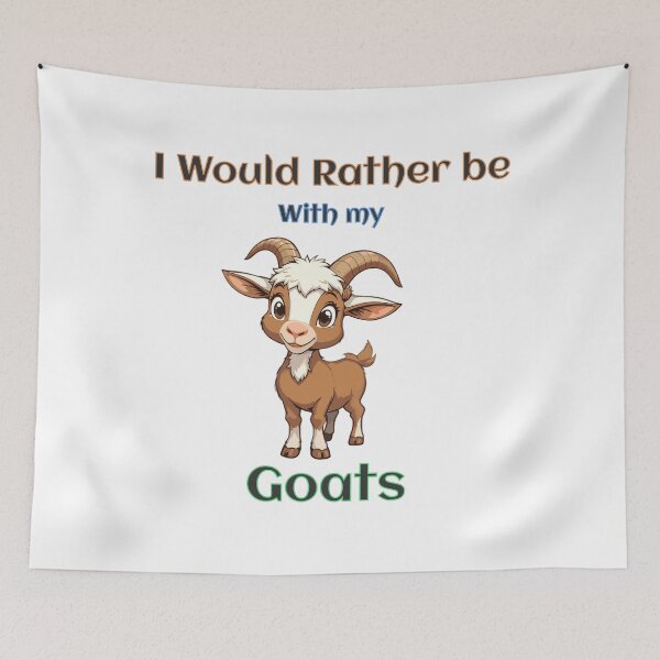 Item preview, I Would Rather be With my Goats designed and sold by karenadams.