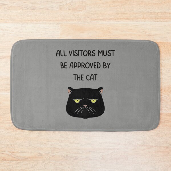 Item preview, ALL VISITORS MUST BE APPROVED BY THE CAT designed and sold by HugSomeNettles.