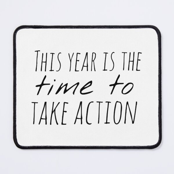 Item preview, This Year Is the Time to Take Action – Affirmation – Motivational Quote designed and sold by Camila  Ardila.