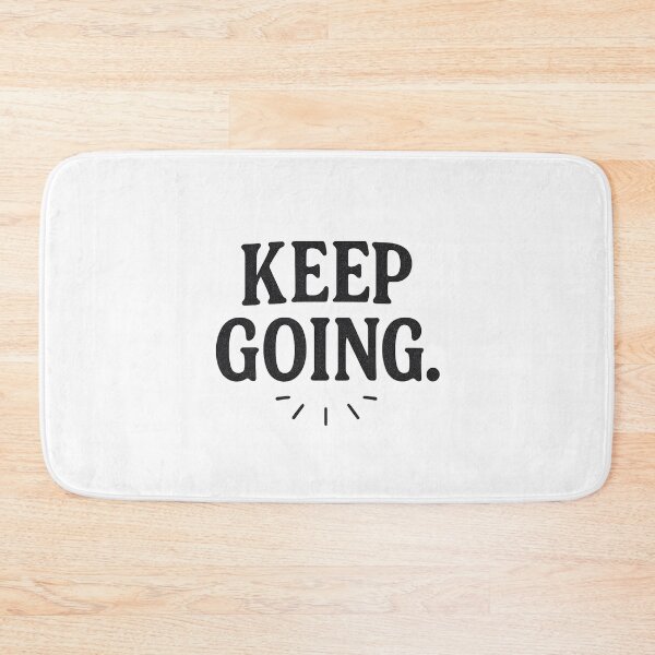 Item preview, Keep Going  designed and sold by DigitalGemArt.