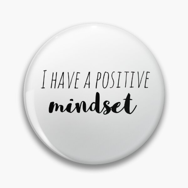 Item preview, I Have a Positive Mindset – Affirmation – Daily Optimism Quote designed and sold by Camila  Ardila.