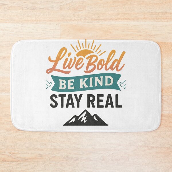 Item preview, Live Bold Be Kind Stay Real designed and sold by DigitalGemArt.