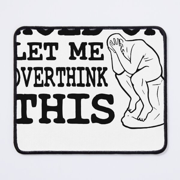 Item preview, Hold On Let Me Overthink This designed and sold by goodtogotees.