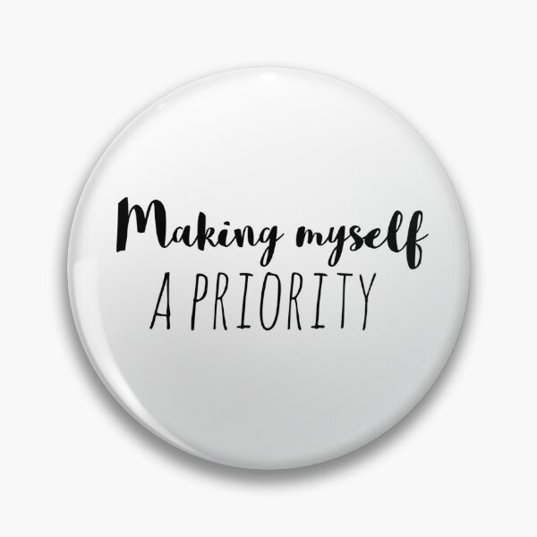 Item preview, Making Myself a Priority – Affirmation – Empowerment & Self-Love Typography Design designed and sold by Camila  Ardila.