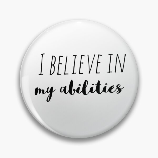 Item preview, I Believe in My Abilities – Affirmation – Confidence Building Typography Design designed and sold by Camila  Ardila.