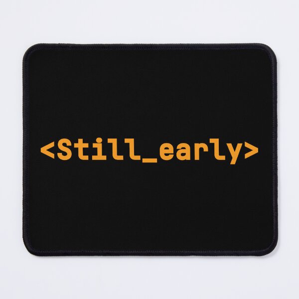 Item preview, Still early - BTC Mindset Edition designed and sold by Silvernuit.